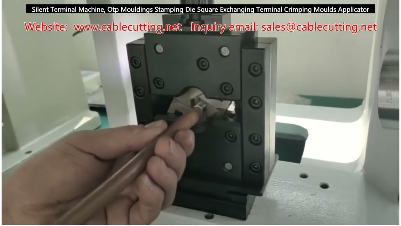 Silent Terminal Machine, OTP Mouldings Stamping Die, Square Terminal Exchanging & Crimping Moulds